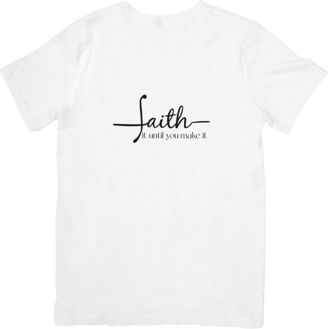 Faith It Until You Make It