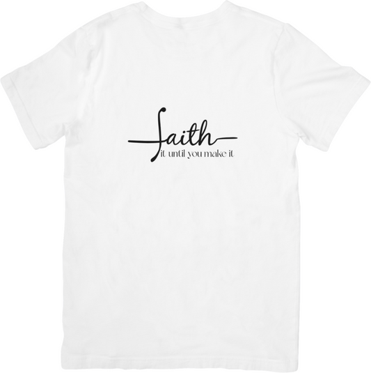 Faith It Until You Make It